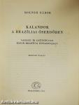 Kalandok a brazíliai őserdőben