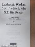 Leadership Wisdom from The Monk Who Sold His Ferrari