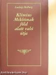 Klimius Miklósnak föld alatt való útja