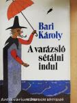 A varázsló sétálni indul