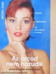Az arcod nem hazudik