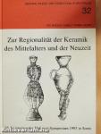 Zur Regionalität der Keramik des Mittelalters und der Neuzeit