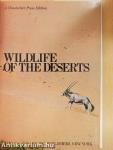 Wildlife of the Deserts