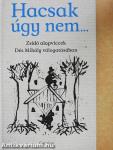 Hacsak úgy nem...