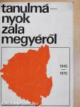 Tanulmányok Zala megyéről 1945-1970