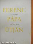 Ferenc pápa útján