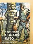 A lázadó hajó