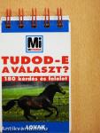 Tudod-e a választ? - Lovak
