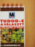 Tudod-e a választ? - Magyarország