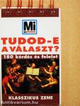 Tudod-e a választ? - Klasszikus zene