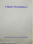 A Munka Törvénykönyve