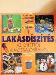 Lakásdíszítés az ötlettől a megvalósításig
