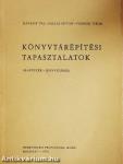 Könyvtárépítési tapasztalatok