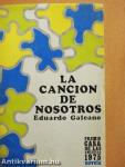 La cancion de nosotros