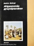 Afganisztán gyújtópontban