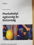 Munkahelyi egészség és biztonság
