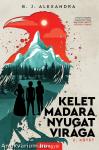 Kelet madara, nyugat virága 2.