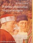 Politikai pluralizmus Magyarországon 1987-2002