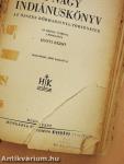 A nagy indiánuskönyv (rossz állapotú)