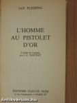 James Bond 007 - L'Homme au pistolet d'or