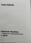 Vadhúsok készítése 1-3. (minikönyv)