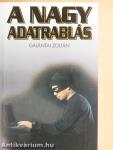 A nagy adatrablás