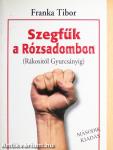 Szegfűk a Rózsadombon