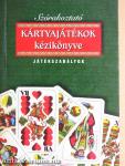 Szórakoztató kártyajátékok kézikönyve