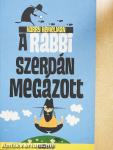 A rabbi szerdán megázott