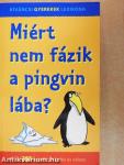 Miért nem fázik a pingvin lába?