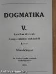 Dogmatika V.