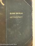 Elemi iskolai hittankönyv/Kis Biblia az elemi népiskolák 3-6. osztályának római kath. tanulók részére/Katholikus szertartástan népiskolák számára