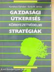 Gazdasági útkeresés - Környezetvédelmi stratégiák