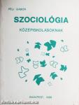 Szociológia középiskolásoknak