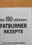 Die 150 stärksten fatburner rezepte (minikönyv)