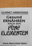 Gesund ernähren nach den fünf elementen (minikönyv)