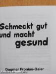 Schmeckt gut und macht gesund (minikönyv)