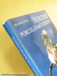 Herend porcelánművészete