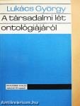 A társadalmi lét ontológiájáról 1.