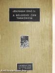 A belorvostan tankönyve I-II.