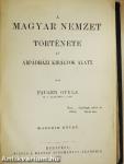 A magyar nemzet története az Árpádházi királyok alatt I-II.