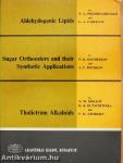 Aldehydogenic Lipids/Sugar Orthoesters and their Synthetic Applications/Thalictrum Alkaloids