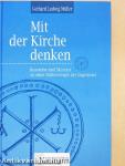 Mit der Kirche denken