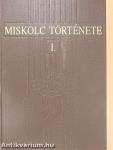 Miskolc története I.