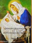 Emmerich Katalin betlehemi látomása