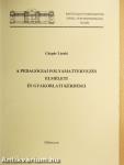 A pedagógiai folyamattervezés elméleti és gyakorlati kérdései