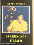 Szerencsés útjaim