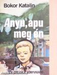 Anyu, apu meg én