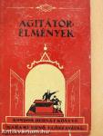 Agitátorélmények
