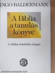 A Biblia, a tanulás könyve